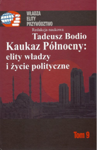 T. Bodio red. Kaukaz Północny elity władzy i życie polityczne