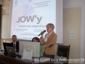 dr Anna Materska-Sosnowska, moderator seminarium, ekspertka Ośrodka Analiz Politologicznych UW, Instytut Nauk Politycznych UW